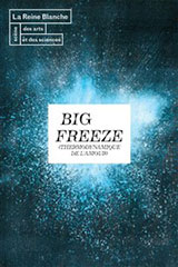 Big Freeze (Thermodynamique de l’amour)