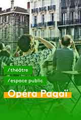 Opéra Pagaï Cinérama