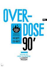 Overdose 90’