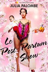 Le Post-Partum Show