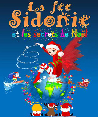 La fée Sidonie et les secrets de Noël