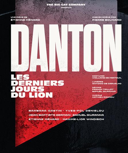 Danton… les derniers jours du lion